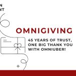 OmniGiving: 45 Years of Trust, One Big Thank You with OmniUber!